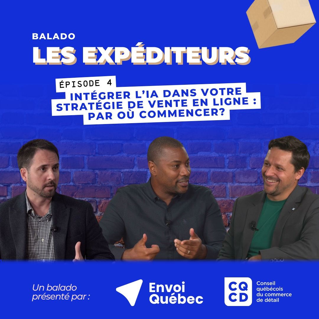 Les Expéditeurs - E4 | Intégrer l’IA dans votre stratégie de vente en ligne : par où commencer?