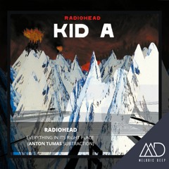 FREE DOWNLOAD: Radiohead - Everything In Its Right Place (Anton Tumas Subtraction)