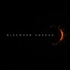 Discover Sheesh