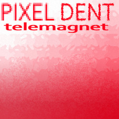 Pixel Dent