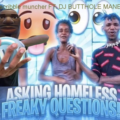 DJ BUTTHOLEMANE x DJ SCRIBBLE MUNCHER (PART. 2 )