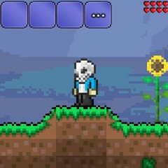 Sans Goes To Terraria (Joking Aside x Terraria Underground)