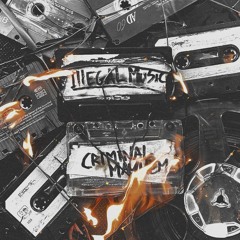 Criminal Mayhem - Illegal Music