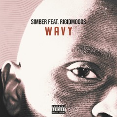 Simber - Wavy (Feat. RigidMoods)
