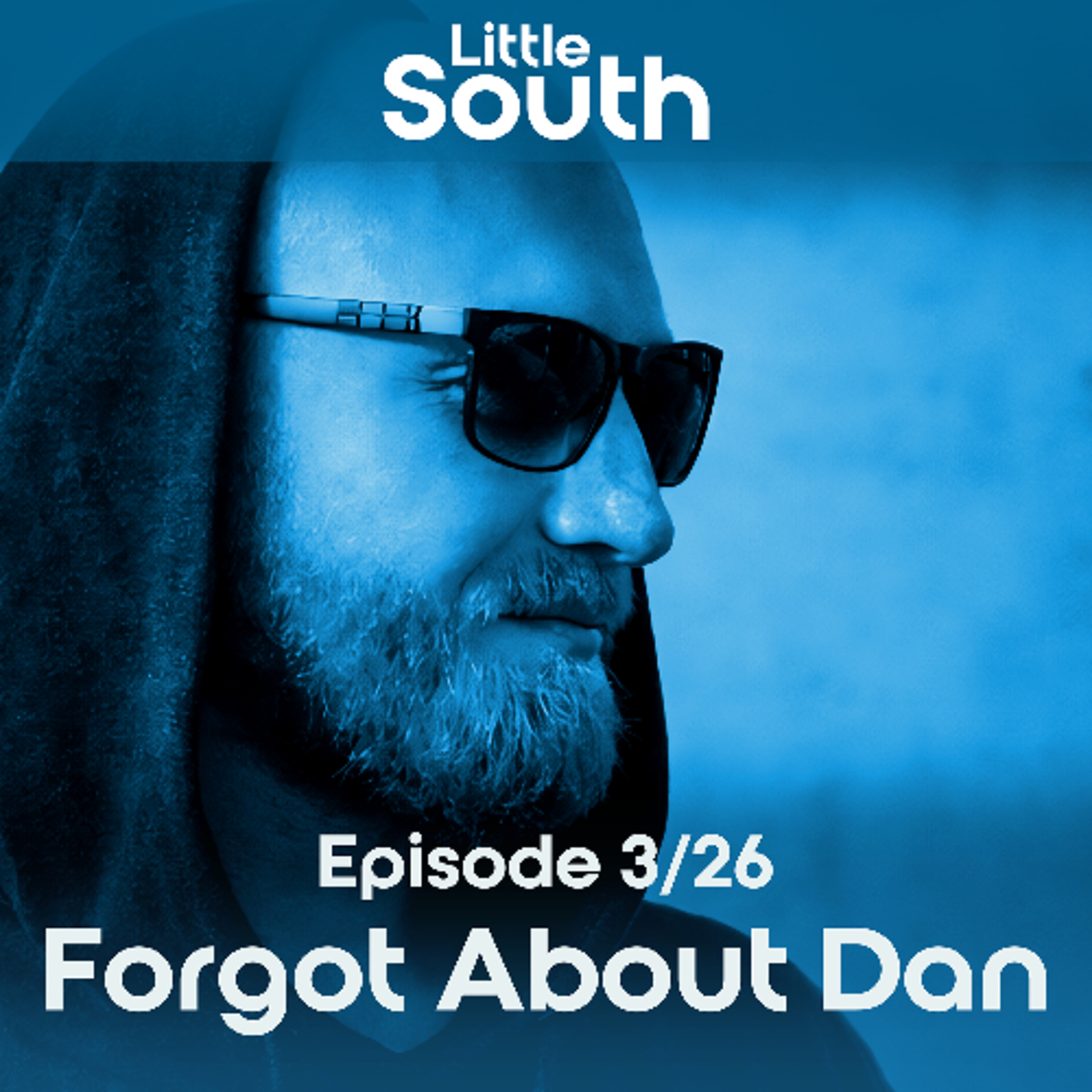 Episode 3/26 | Forgot About Dan | Podcast Mixes