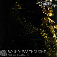 Dream Pusha - Boundless Thought