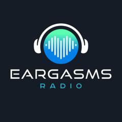 June 2025 Eargasms Radio for SiriusXM Chill