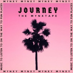 JOURNEY: THE MYNXTAPE