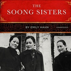 FREE EPUB 📧 The Soong Sisters by  Emily Hahn,Nancy Wu,Inc. Blackstone Audio EBOOK EP