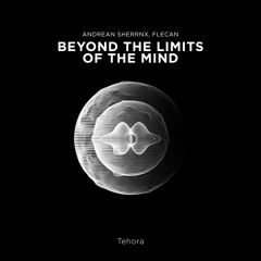 Beyond the Limits of the Mind [Tehora Records]