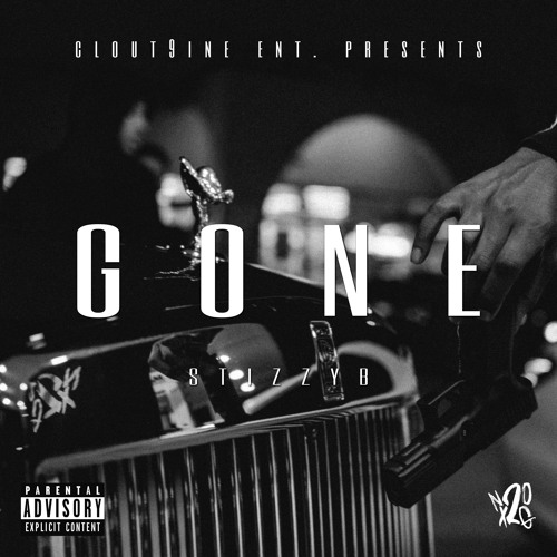 StizzyB - Gone (Prod. C-Slick)