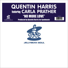No More Love (feat. featuring Carla Prather)