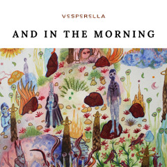 And In the Morning