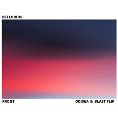 Bellorum - Front (ALANSICK & Blazt Flip) [TUMI Records Premiere]