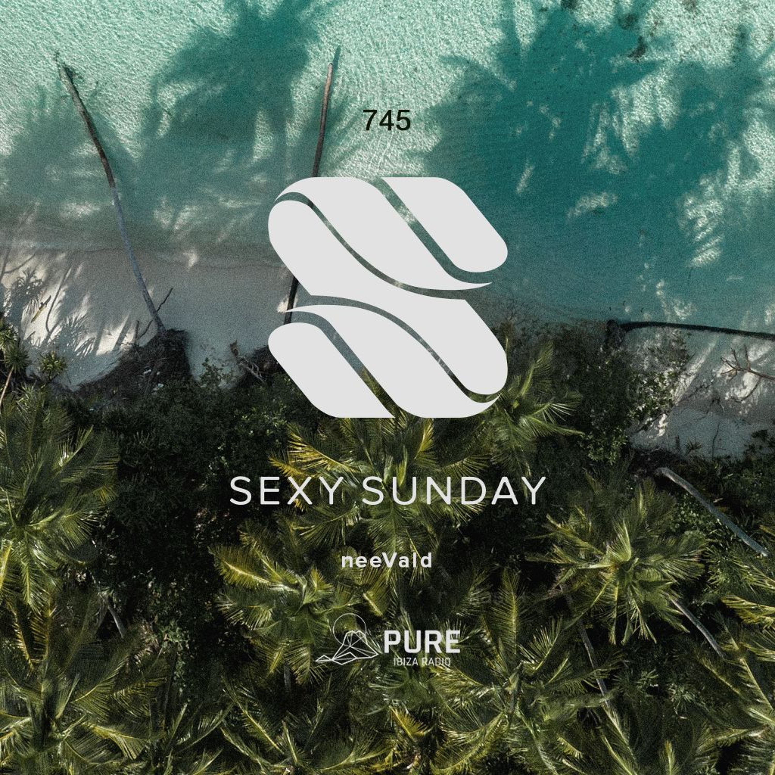 Sexy Sunday Radio Show 745 - PURE IBIZA RADIO episode artwork