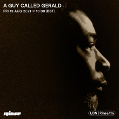 A Guy Called Gerald - 13 August 2021