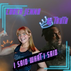 Dj Truth " I Said What I Said ft Coach Jenna