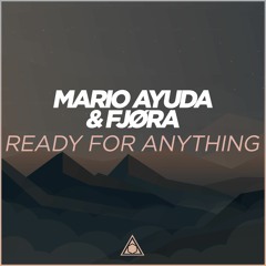 Mario Ayuda & FJØRA - Ready For Anything
