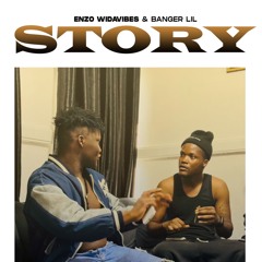 Enzo widavibes & banger lil - Story.mp3