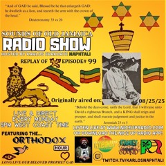Sounds Of Old Jamaica Episode 99- Originally aired live on 08/25/25