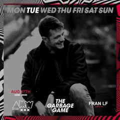 ᵀᴴᴱ ᴳᴬᴿᴮᴬᴳᴱ ᴳᴬᴹᴱ ᴿᴬᴰᴵᴼ ˢᴴᴼᵂ invites Fran LF - The Alliance - Ep XXXVI - AMW 2024 08 27