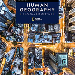 [Free] EBOOK 🖋️ Human Geography A Spatial Perspective AP Edition by  Sarah Bednarz,M