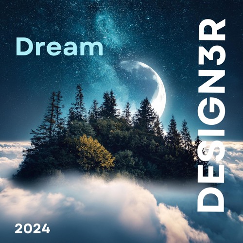 Stream Dream by DESIGN3R | Listen online for free on SoundCloud