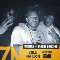 Wigman B2B Petchy w/ Mc Fro Live @ Zulu Nation At E1 (21.06.25)