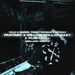 HI-LO & Maddix, Tommy Richman, OFFAIAH - Million Dollar Push Pull Fantasy (Arellano Mashup)