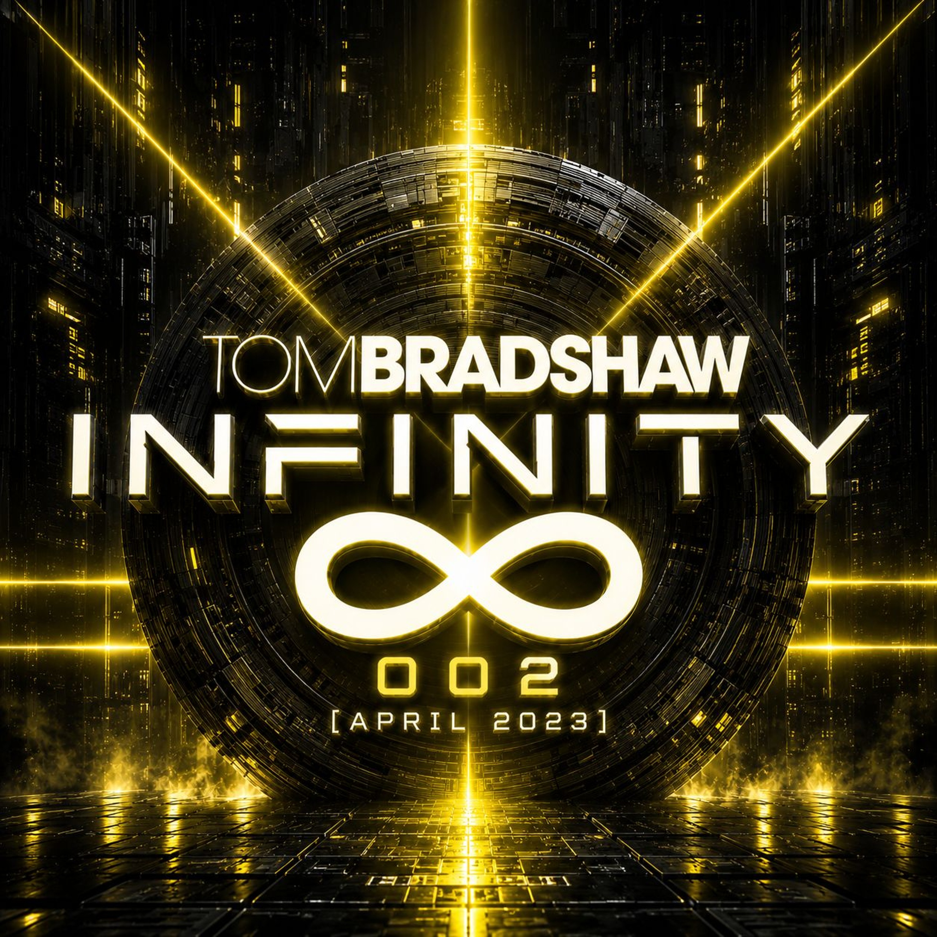 Tom Bradshaw - Infinity 002 [April 2023] episode artwork