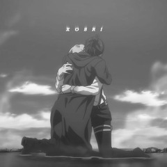 Eren's Goodbye (Xosri Edit)