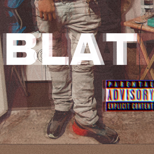 BennyBandz - 'BLAT'