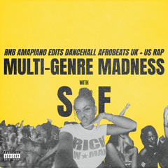 MULTI-GENRE MADNESS | DJ SAF