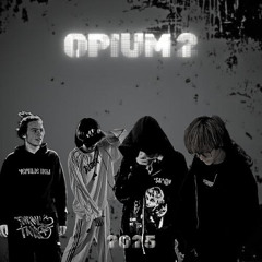 OPIUM 2
