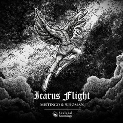 PREMIERE | Mistingo - Icarus Flight (Whøman Remix) [SEADIGI004]