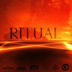 SoulJynx x phixin x RTX x Miku Dubz x Focal Flare x XiA - Ritual