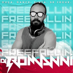 DJ ROMANNI - FREEFALLIN / 2022