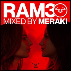 Meraki: 30 Years of RAM Records Mix