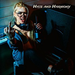 Hate and Harmony