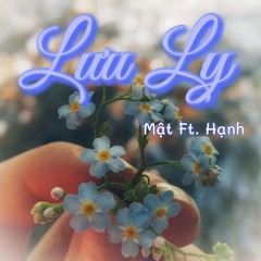 Mật - Lưu Ly Ft. Hạnh ( Prod. Luxofons)