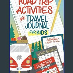$${EBOOK} 💖 Road Trip Activities and Travel Journal for Kids (Happy Fox Books) Over 100 Games, Maz
