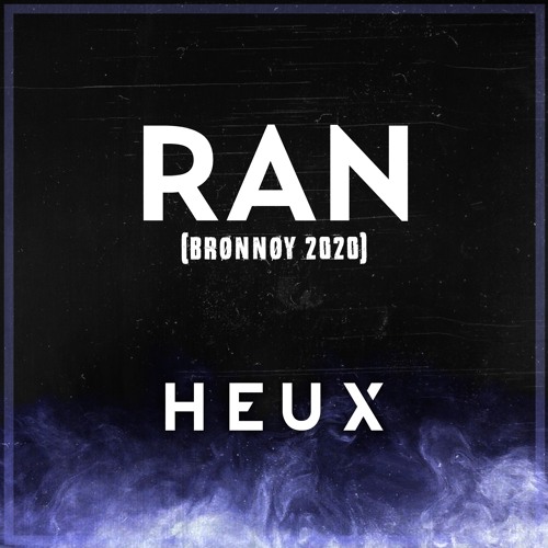 RAN (BRØNNØY 2020) - HEUX