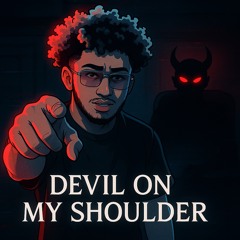 Devil on My shoulder
