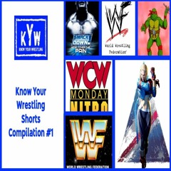 Know Your Wrestling Shorts Complation #1