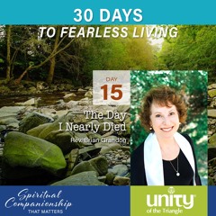 30 Days of Fearless Living: Day 15 l Rev Meemie l Unity of the Triangle l April 15 2020