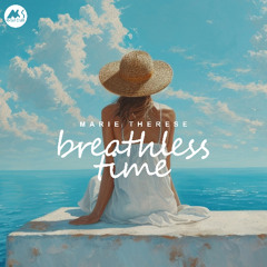 Marie Therese - Breathless Time [M-Sol CHILL]