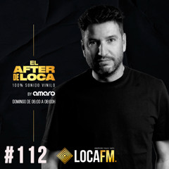 El after de loca episodio 112 Amaro
