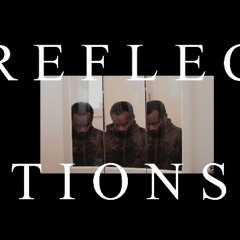 Reflections- REFLECTIONS (Song) 04