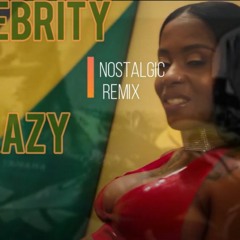 HOODCELEBRITY & X2-KRAZY | NOSTALGIC REMIX