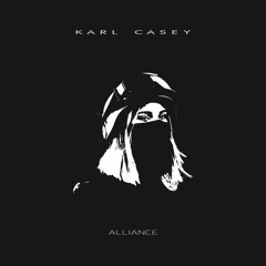 Alliance - Karl Casey